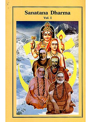 Sanatana Dharma- The Various Aspects of Dharma (Volume 1)