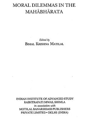 Moral Dilemmas in The Mahabharata