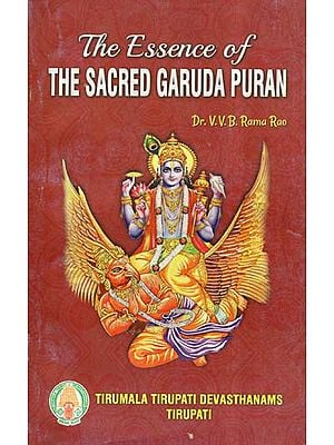 The Essence Of The Sacred Garuda Puran