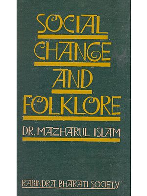 Social Change and Folklore (An Old and Rare Book)