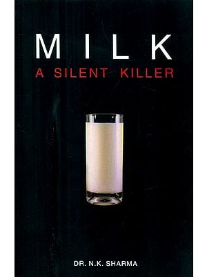 Milk - A Silent Killer