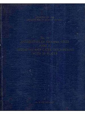 Antiquities of Chamba State - An Old and Rare Book: MASI No-72 (Vol-II)