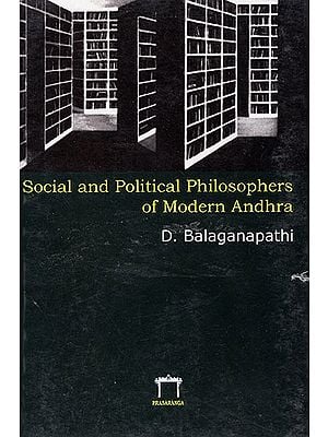 Social and Political Philosophers of Modern Andhra