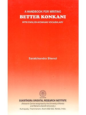 Better Konkani- A Handbook for Writing (With English-Konkani Vocabulary)