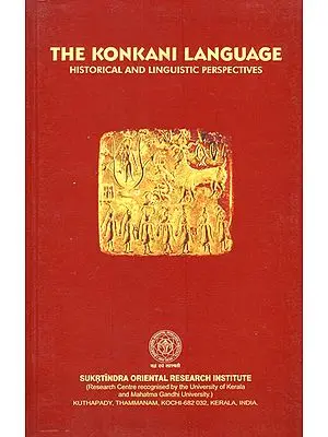 The Konkani Language- Historical and Linguistic Perspectives
