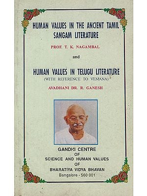 Human Values in the Ancient Tamil Sangam Literature (An Old and Rare Book)