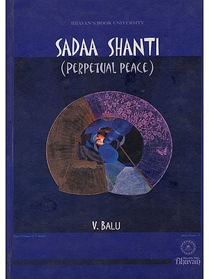 Sadaa Shanti- Perpetual Peace (An Old and Rare Book)