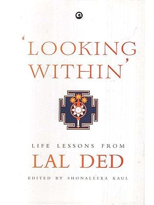 'Looking Within'- Life Lessons From Lal Ded