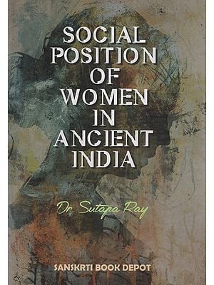 Social Position of Women in Ancient India