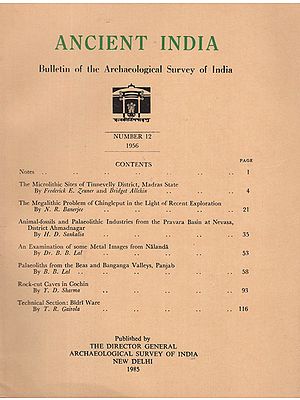 Ancient India- Bulletin of the Archaeological Survery of India (Number 12)