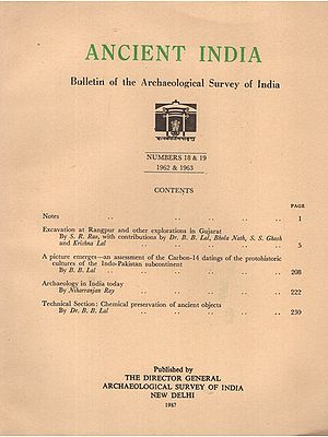 Ancient India- Bulletin of the Archaeological Survey of India (Numbers 18 & 19)