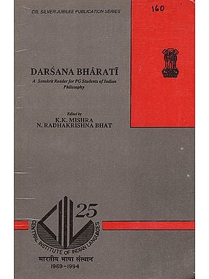 Darsana Bharati : A Sanskrti Reader for PG Students of Indian Philosophy (An Old Book)