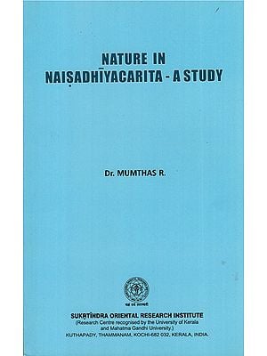 Nature in Naisadhiyacarita -  A Study