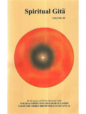 Spiritual Gita (Vol-III)
