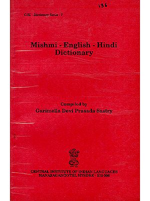 Mishmi-English-Hindi Dictionary (An Old and Rare Book)