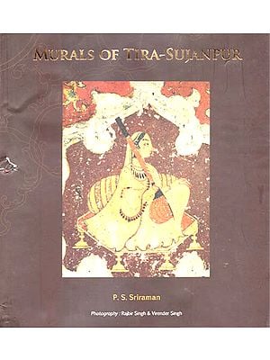 Murals of Tira-Sujanpur (An Old and Rare Book)