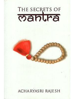 The Secrets of Mantra