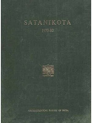 Excavations at Satanikota (1977-80 An Old and Rare Book)