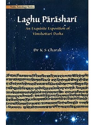 Laghu Parashari - An Exquisite Exploration of Vimshottari Dasha