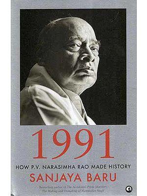 1991 How P. V. Narasimha Rao Made History