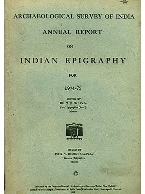 Annual Report on Indian Epigraphy for 1974-75 (An Old and Rare Book)