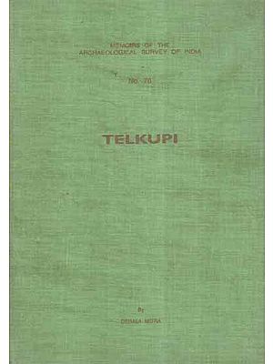 Telkupi- Memoirs of The Archaeological Survey of India (An Old and Rare Book)