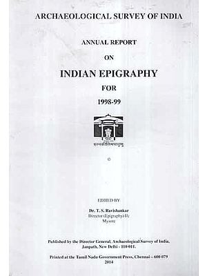 Annual Report on Indian Epigraphy For 1998-99