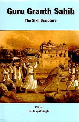 Guru Granth Sahib - The Sikh Scripture