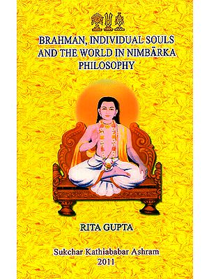 Brahman, Individual Souls and The World in Nimbarka Philosophy