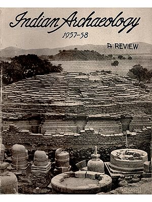 Indian Archaeology 1957-58 A Review (An Old and Rare Book)