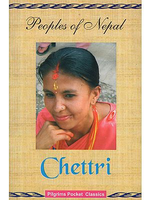 Peoples of Nepal- Chettri