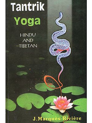 Tantrik Yoga (Hindu and Tibetan)