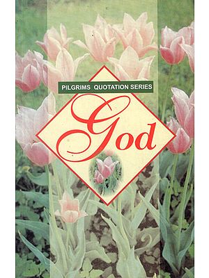 Pilgrims Quotation Series- God