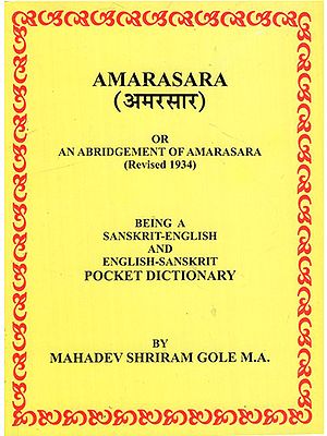 Amarasara - An Abridgement of Amarasara, Revised- 1934 (Sanskrit and English Pocket Dictionary)