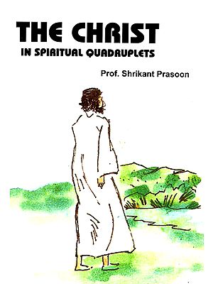 The Christ in Spiritual Quadruplets (Poetry)