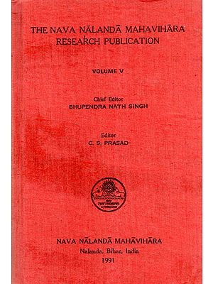 The Nava Nalanda Mahavihara Research Publication Volume-V (An Old and Rare Book)