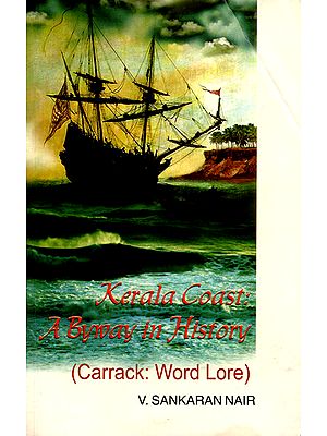 Kerala Coast: A Byway in History (Carrack: Word Lore)