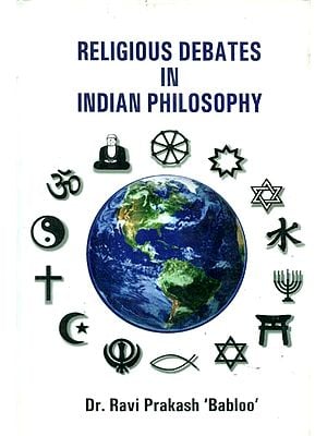 Religious Debates in Indian Philosophy