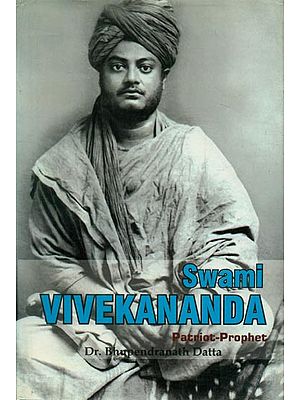 Swami Vivekananda - Patriot Prophet