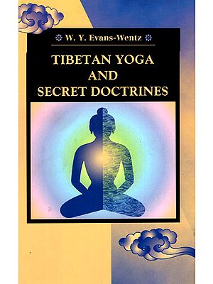 Tibetan Yoga and Secret Doctrines