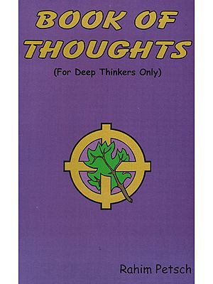 Book of Thoughts (For Deep Thinkers Only)