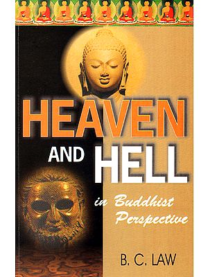 Heaven and Heall in Buddhist Perspective