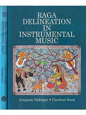 Raga Delineation in Instrumental Music (Set of 2 Volumes)