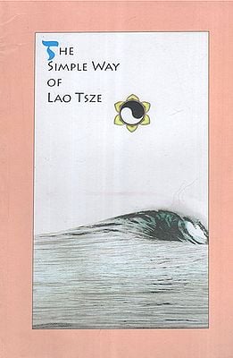 The Simple Way of Lao Tsze