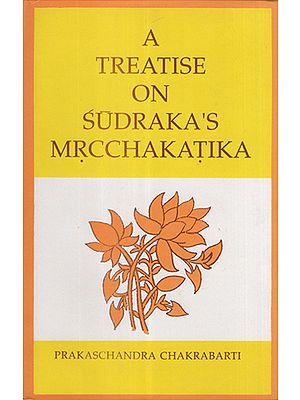 A Treatise on Sudraka's Mrcchakatika