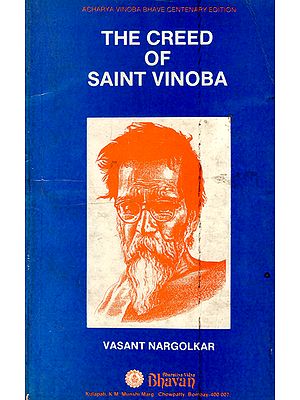 The Creed of Saint Vinoba (An Old and Rare Book)