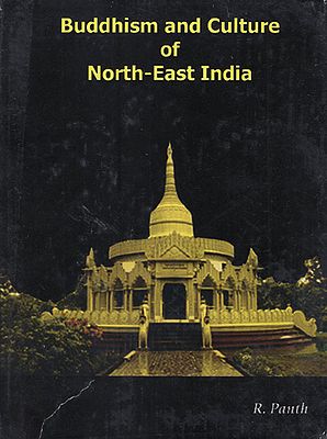 Buddhism and Culture of North East India (An Old and Rare Book)