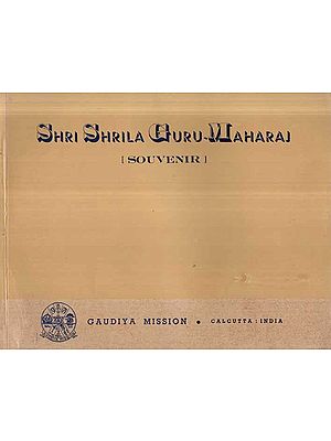 Shri Shrila Guru-Maharaj- Souvenir (An Old and Rare with Pin Holed Book)