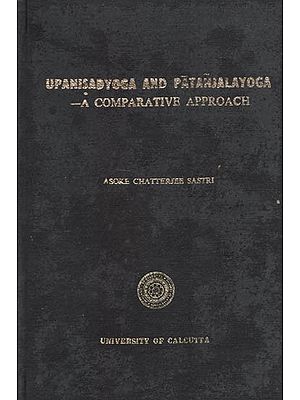 Upanisadyoga and Patanjalayoga- A Comparative Approach (An Old and Rare Book)