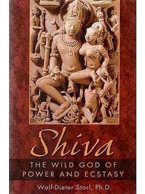 Shiva- The Wild God of Power and Ecstasy